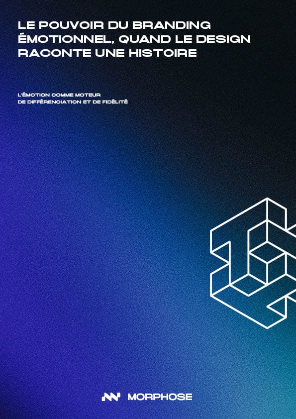 Morphose Livre blanc Le pouvoir du branding emotionnel quand le design raconte une histoire