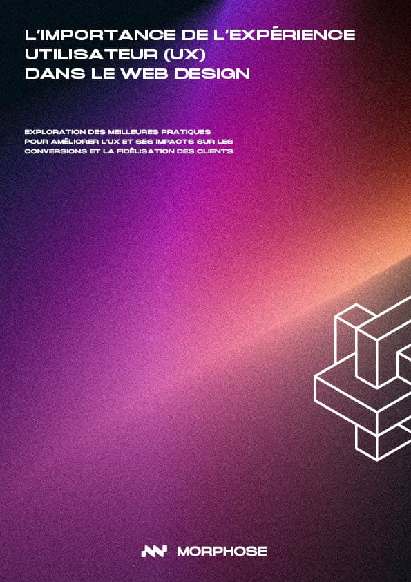 Morphose Livre blanc Limportance de lexperience utilisateur ux dans le web design